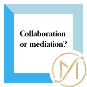 Blue border with the words "collaboration of mediation" written in black text.