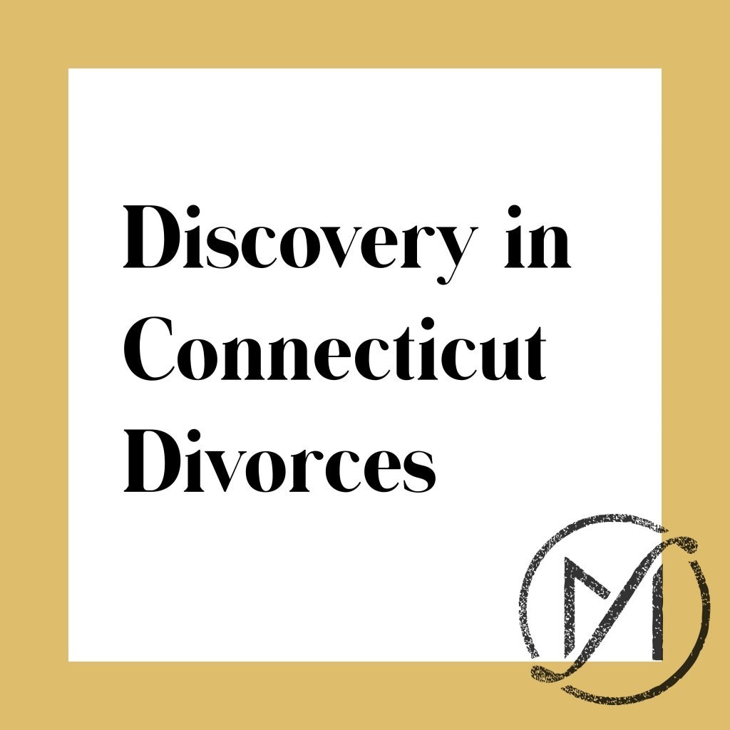 White square with a gold border and the black words "Discovery in Connecticut Divorces" with the Freed Marcroft family law firm logo in the lower right corner.