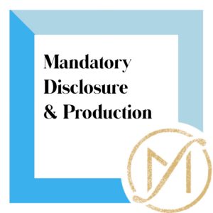 White square with blue border and writing in it that says "Mandatory Disclosure & Production"