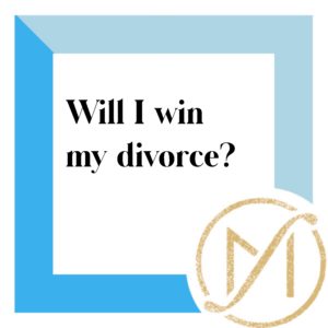 Square with blue border and the words "will I win my divorce" written in black.