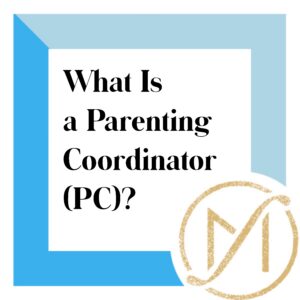 What is a parenting coordinator (PC) written in black letters on a white background.